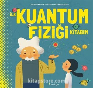 İlk Kuantum Fiziği Kitabım (Ciltli)