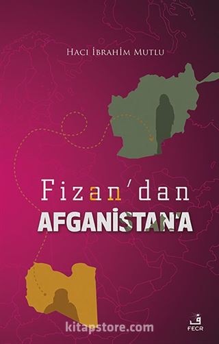 Fizan'dan Afganistan'a