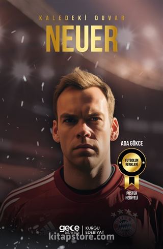 Kaledeki Duvar Manuel Neuer