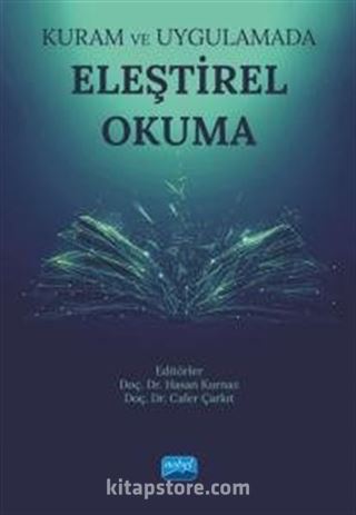 Kuram ve Uygulamada Eleştirel Okuma