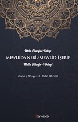 Mewlûda Nebî / Mewlid-İ Şerif