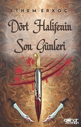 Dört Halifenin Son Günleri