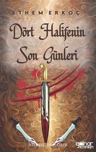 Dört Halifenin Son Günleri