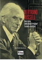 Bertrand Russell'ın İslam Düşüncesine Yaklaşım