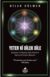 Yeter ki Dilek Dile