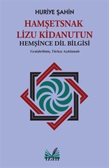 Hamşetsnak Lizu Kidanutun (Hemşince Dil Bilgisi)