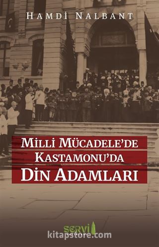 Milli Mücadele'de Kastamonu'da Din Adamları