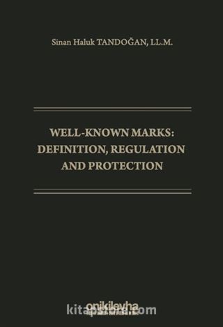 Well-Known Marks Definition, Regulation and Protection