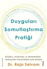 Duyguları Somutlaştırma Pratiği