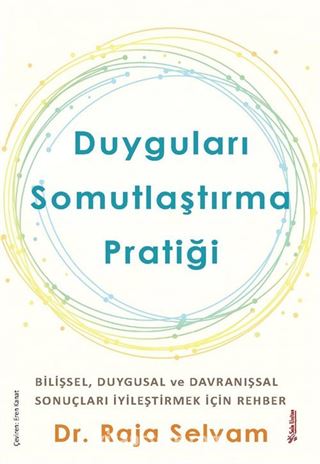 Duyguları Somutlaştırma Pratiği