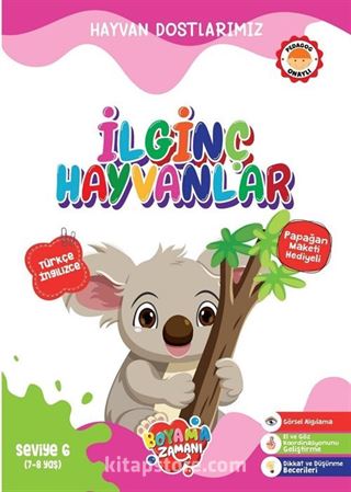 Hayvan Dostlarımız / İlginç Hayvanlar Seviye 6 (7-8 Yaş)