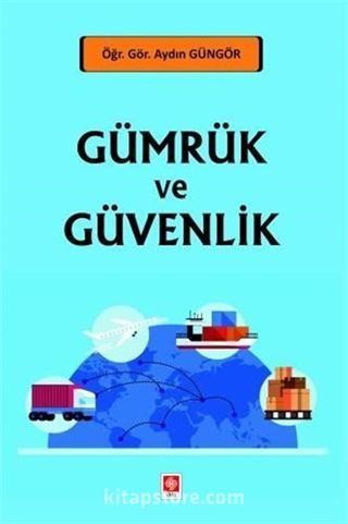 Gümrük ve Güvenlik