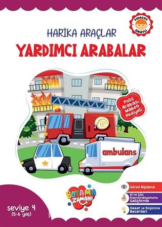 Harika Araçlar Yardımcı Arabalar Seviye 4 (5-6 Yaş)