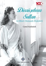 Dürrüşehvar Sultan ve Hint -Osmanlı İlişkileri