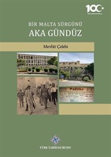 Bir Malta Sürgünü Aka Gündüz