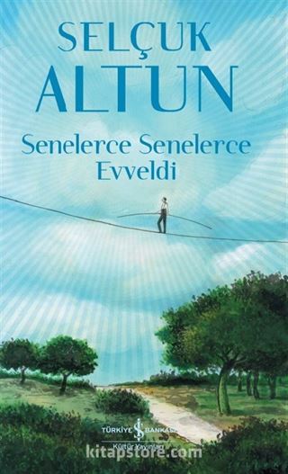 Senelerce Senelerce Evveldi