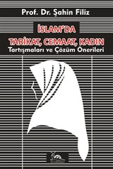 İslam'da Tarikat, Cemaat, Kadın