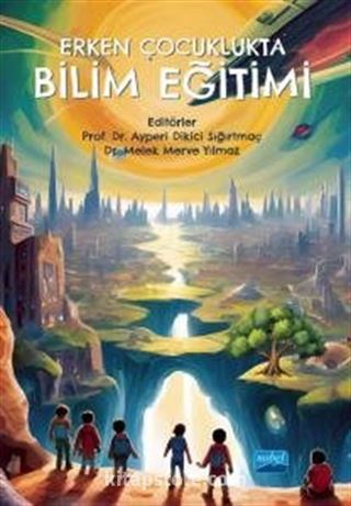 Erken Çocuklukta Bilim Eğitimi