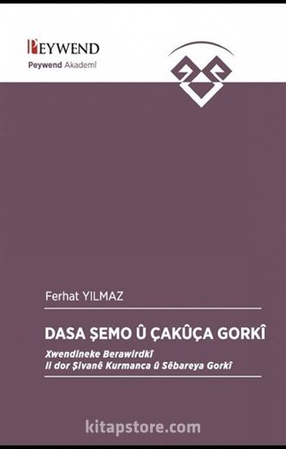 Dasa Şemo Û Çakûça Gorkî