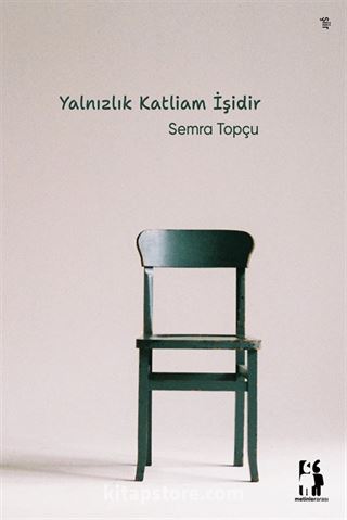 Yalnızlık Katliam İşidir