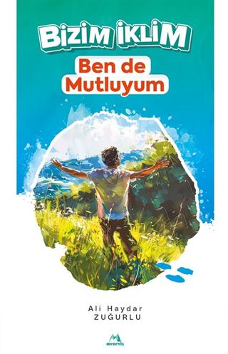 Bizim İklim Ben de Mutluyum