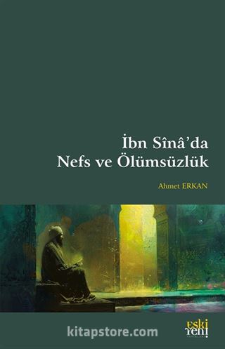 İbn Sîna'da Nefs ve Ölümsüzlük