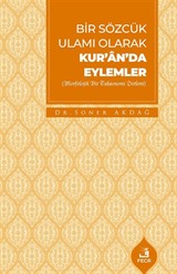 Bir Sözcük Ulamı Olarak Kur'an'da Eylemler