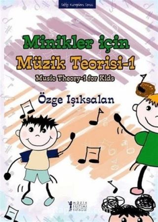 Minikler için Müzik Teorisi -1