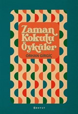 Zaman Kokulu Öyküler