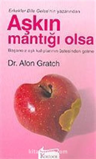 Aşkın Mantığı Olsa