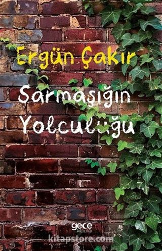 Sarmaşığın Yolculuğu