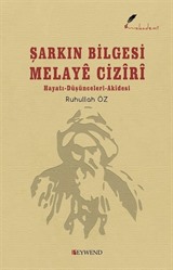 Şarkın Bilgesi Melayê Cızîrî