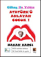 Atatürk'ü Anlayan Çocuk