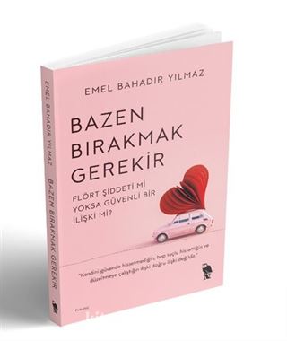 Bazen Bırakmak Gerekir