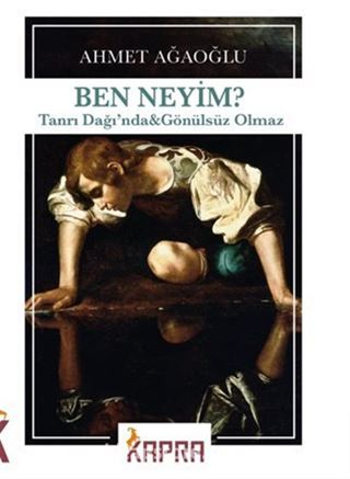 Ben Neyim? Tanrı Dağı'nda