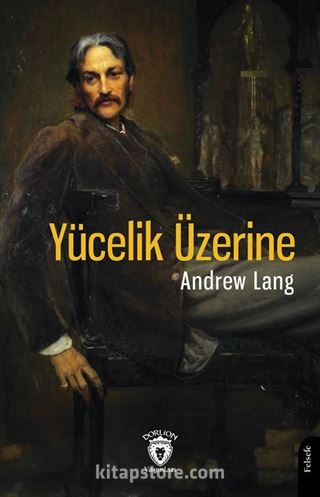 Yücelik Üzerine