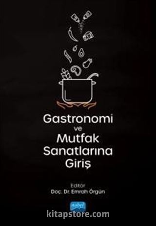 Gastronomi ve Mutfak Sanatlarına Giriş