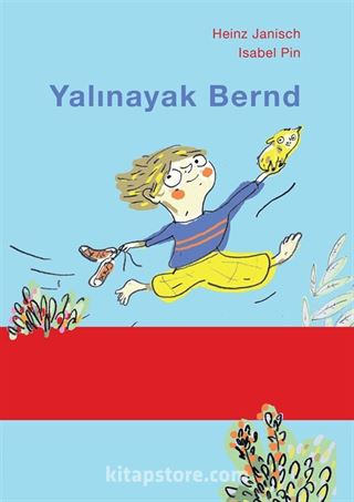 Yalınayak Bernd