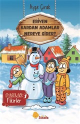 Eriyen Kardan Adamlar Nereye Gider? / Parlak Fikirler 1