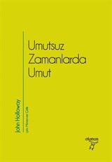 Umutsuz Zamanlarda Umut