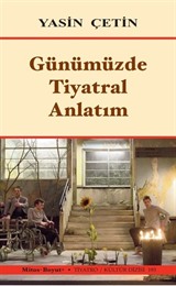 Günümüzde Tiyatral Anlatım