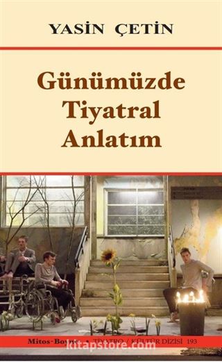 Günümüzde Tiyatral Anlatım