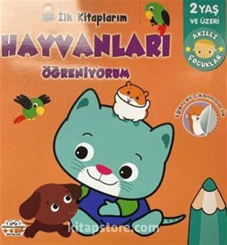 İlk Kitaplarım Hayvanları Öğreniyorum