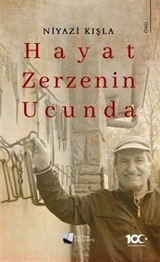 Hayat Zerzenin Ucunda