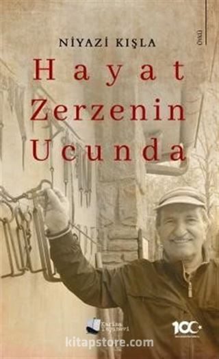 Hayat Zerzenin Ucunda