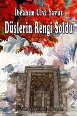 Düşlerin Rengi Soldu