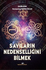 Sayıların Nedenselliğini Bilmek 'Numeroloji'