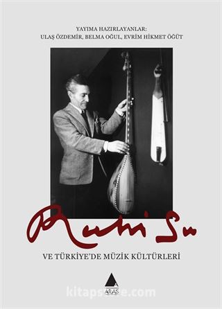 Ruhi Su ve Türkiye'de Müzik Kültürleri