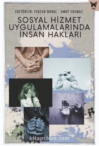 Sosyal Hizmet Uygulamalarında İnsan Hakları