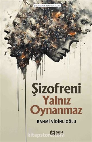 Şizofreni Yalnız Oynanmaz / Şizofrenik Semptomlar 1